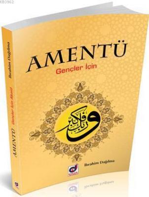 Amentü Gençler İçin İbrahim Dağılma