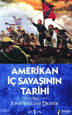 Amerikan İç Savaşının Tarihi 1