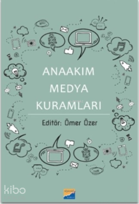 Anaakım Medya Kuramları
