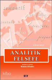 Analitik Felsefe; Seçilmiş Yazılar