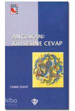 Anglikan Kilisesine Cevap
