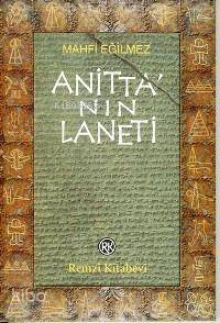 Anitta'nın Laneti