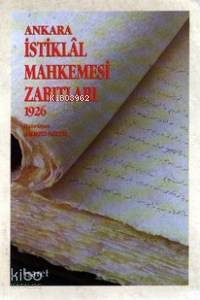 Ankara İstiklal Mahkemesi Zabıtları 1926; (Ciltli)