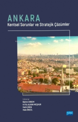 Ankara - Kentsel Sorunlar Ve Stratejik Çözümler Rahmi Erdem