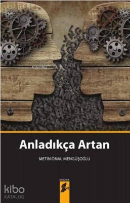 Anladıkça Artan