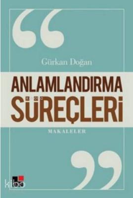 Anlamlandırma Süreçleri