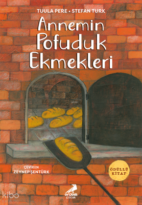 Annemin Pofuduk Ekmekleri