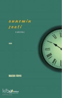 Annemin Saati Nazan Özen