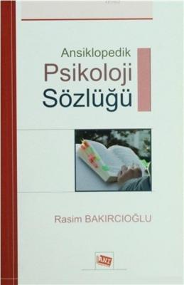 Ansiklopedik Psikoloji Sözlüğü Rasim Bakırcıoğlu