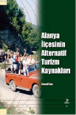 Antalya İlçesinin Alternatif Turizm Kaynakları Cemali Sarı