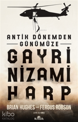 Antik Dönemden Günümüze Gayri Nizami Harp