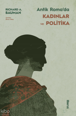 Antik Roma’da Kadınlar ve Politika