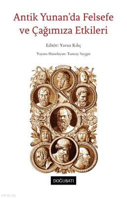 Antik Yunan'da Felsefe ve Çağımıza Etkileri