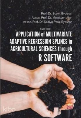 Application of Multivariate Adaptive Regression Splines in Agricultural Sciences Through R Software