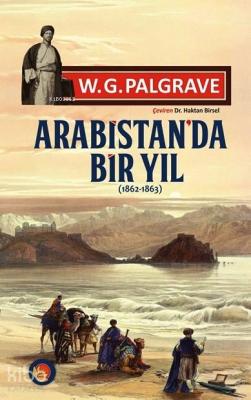 Arabistan'da Bir Yıl 1862-1863