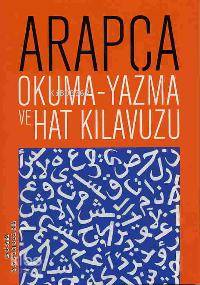 Arapça; Okuma-yazma ve Hat Kılavuzu