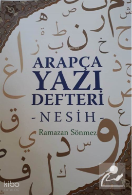 Arapça Yazı Defteri (Nesih) Kolektif