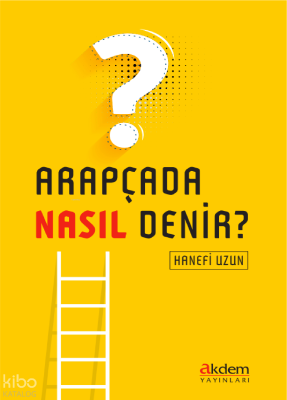 Arapçada Nasıl Denir?