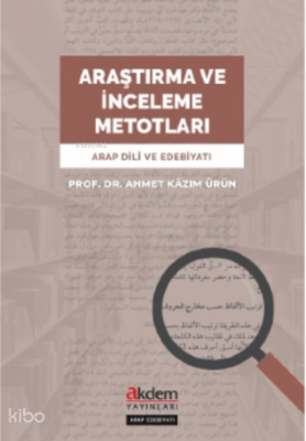 Araştırma ve İnceleme Metotları Ahmet Kazım Ürün