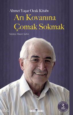 Arı Kovanına Çomak Sokmak (Büyük Boy) Ahmet Yaşar Ocak