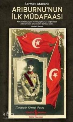 Arıburnu'nun İlk Müdafaası