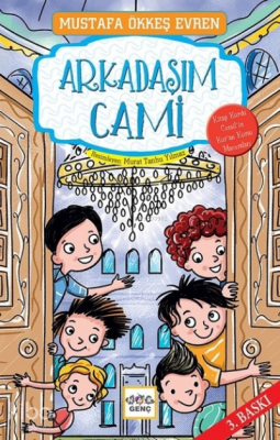 Arkadaşım Cami Mustafa Ökkeş Evren