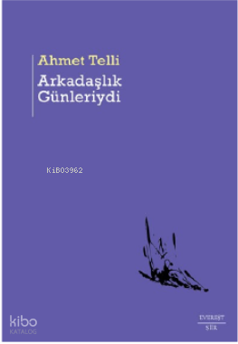 Arkadaşlık Günleriydi