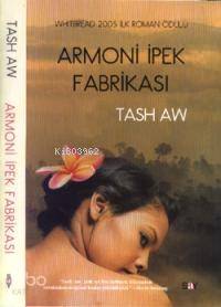 Armoni İpek Fabrikası; 2005 Whitbread İlk Roman Ödülü