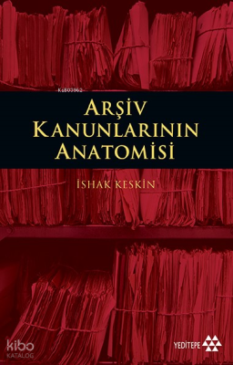 Arşiv Kanunlarının Anatomisi