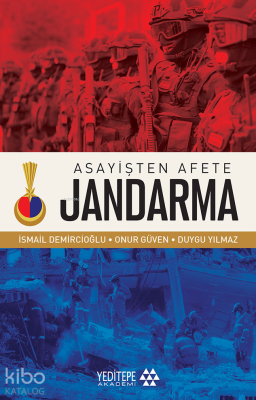 Asayişten Afete Jandarma