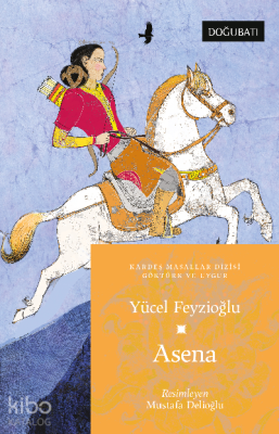 Asena ;Göktürk ve Uygur Masalları