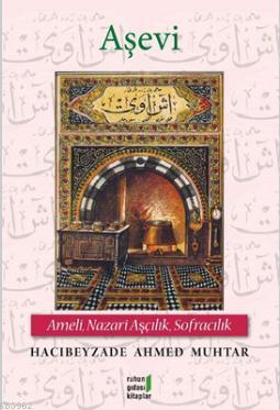 Aşevi; Ameli, Nazari Aşçılık, Sofracılık