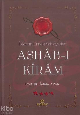 Ashab-ı Kiram İslamın Örnek Şahsiyetleri