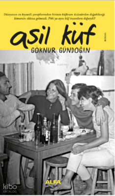 Asil Küf Göknur Gündoğan