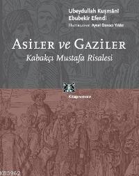 Asiler ve Gaziler; Kabakçı Mustafa Risalesi