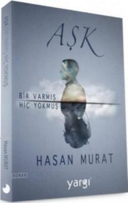 Aşk Bir Varmış Hiç Yokmuş