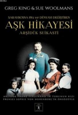 Aşk Hikayesi; Arşidük Suikastı