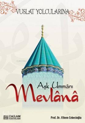 Aşk Ummanı Mevlana
