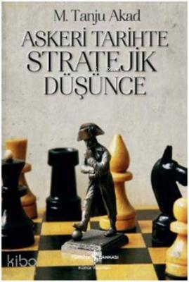 Askeri Tarihte Stratejik Düşünce