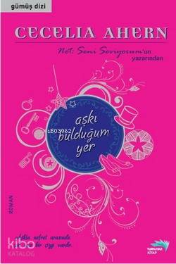 Aşkı Bulduğum Yer