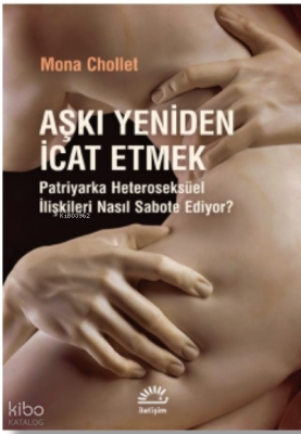 Aşkı Yeniden İcat Etmek