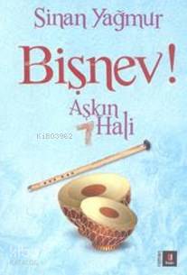 Aşkın 7 Hali Sinan Yağmur