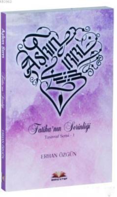 Aşkın Sırrı Fatiha'nın Serinliği