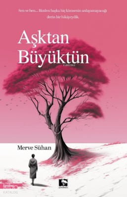 Aşktan Büyüktün Merve Sühan