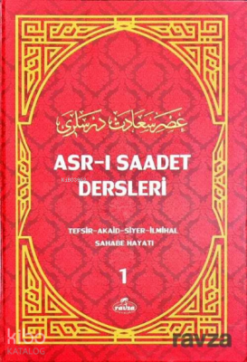 Asr-ı Saadet Dersleri 1