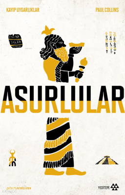 Asurlular;Kayıp Uygarlıklar