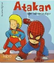 Atakan Süper Kahraman Oluyor (Sert Kapak)