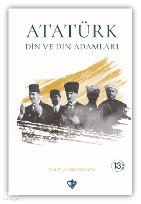 Atatürk Din ve Din Adamları Ali Sarıkoyuncu