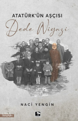 Atatürk'ün Aşçısı -Dede Niyazi