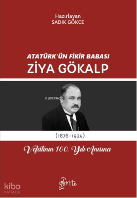 Atatürk'ün Fikir Babası Ziya Gökalp